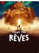 Film DANS TES RÊVES 2026